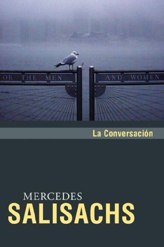 La Conversacin (rediscovered Books) (spanish Edition) [Paperback]