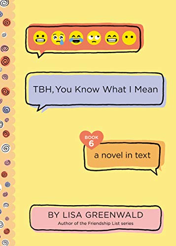 TBH #6: TBH, You Know What I Mean [Paperback]