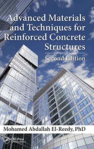 Advanced Materials and Techniques for Reinforced Concrete Structures [Hardcover]