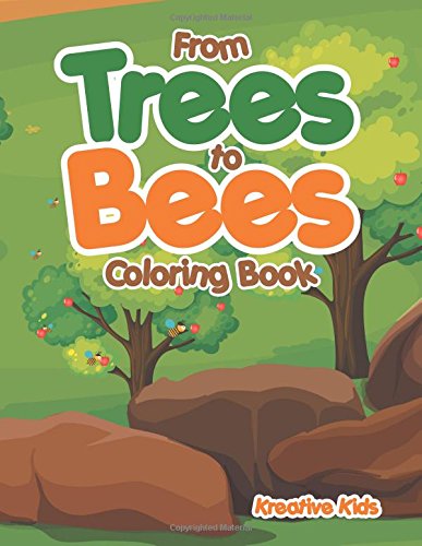 From Trees to Bees Coloring Book [Paperback]