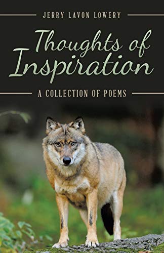 Thoughts Of Inspiration A Collection Of Poems [Paperback]