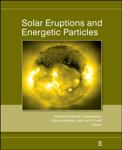 Solar Eruptions and Energetic Particles [Hardcover]