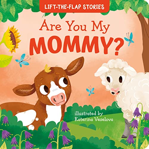 Are You My Mommy? [Board book]