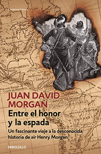 Entre el honor y la espada / Between Honor and Sword [Paperback]