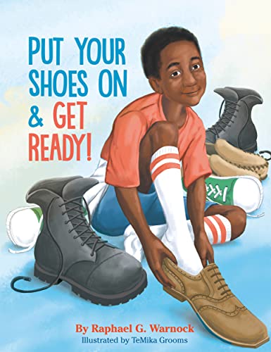 Put Your Shoes On & Get Ready! [Hardcover]