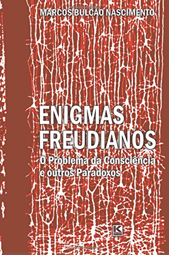 Enigmas Freudianos  O Problema Da Conscincia  E Outros Paradoxos Novas Articu [Paperback]