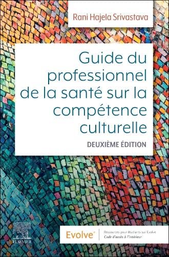 Guide du professionnel de la sant sur la comptence culturelle [Paperback]