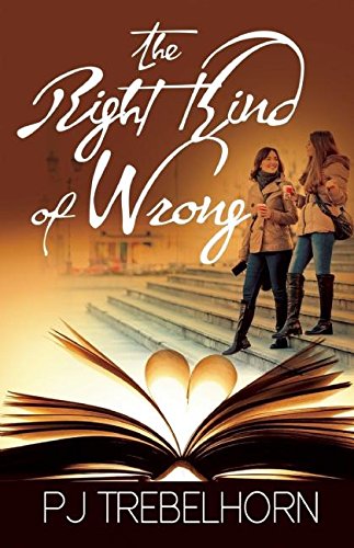 The Right Kind of Wrong [Paperback]