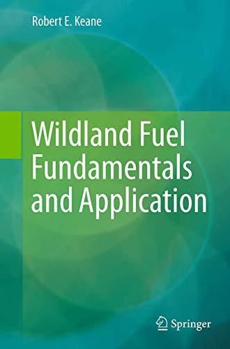 Wildland Fuel Fundamentals and Applications [Paperback]