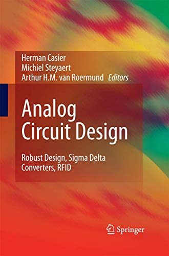 Analog Circuit Design: Robust Design, Sigma Delta Converters, RFID [Paperback]