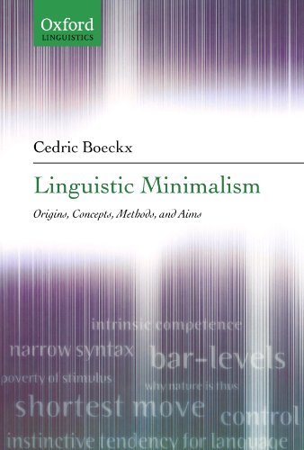 Linguistic Minimalism Origins, Concepts, Methods, and Aims [Paperback]