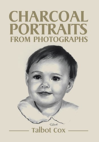 Charcoal Portraits From Photographs [Hardcover]