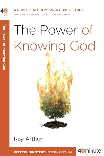 The Power of Knowing God: A 6-Week, No-Homework Bible Study [Paperback]