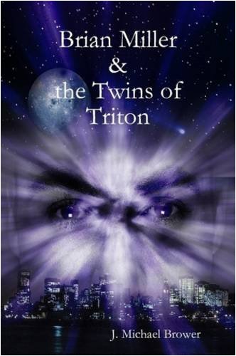 Brian Miller and the Tins of Triton [Paperback]