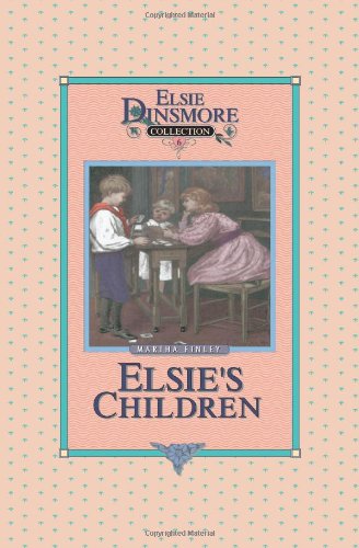 Elsie's Children, Book 6 [Paperback]