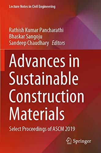 Advances in Sustainable Construction Materials: Select Proceedings of ASCM 2019 [Paperback]