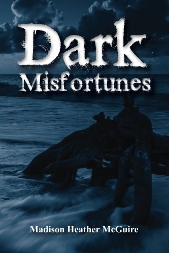 Dark Misfortunes [Paperback]