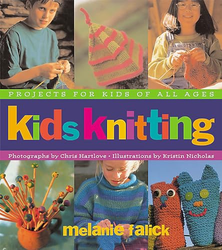 Kids Knitting: Projects for Kids of all Ages [Paperback]