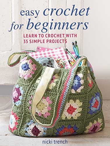 Easy Crochet for Beginners: Learn to crochet