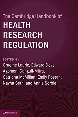 The Cambridge Handbook of Health Research Regulation [Hardcover]