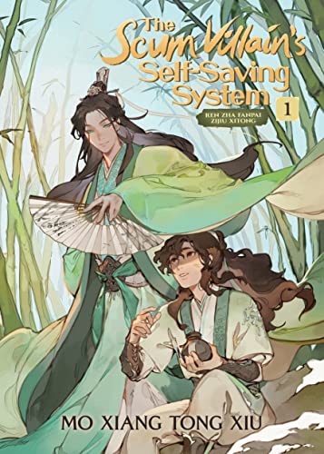 The Scum Villain's Self-Saving System: Ren Zha Fanpai Zijiu Xitong (Novel) Vol.  [Paperback]