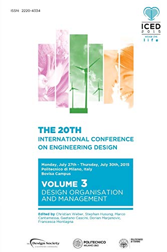 Proceedings Of The 20th International Conference On Engineering Design (iced 15) [Paperback]