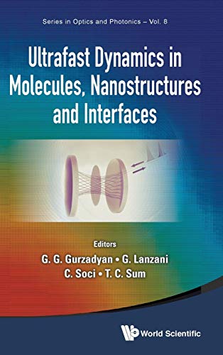 Ultrafast Dynamics In Molecules, Nanostructures And Interfaces Selected Lecture [Hardcover]