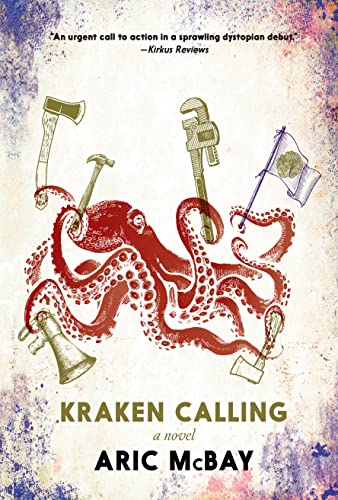 Kraken Calling: A Novel [Paperback]