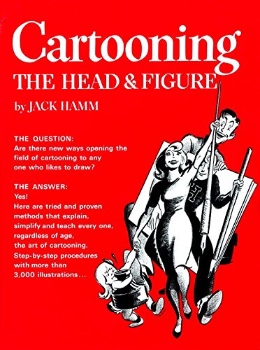 Cartooning the Head and Figure [Paperback]