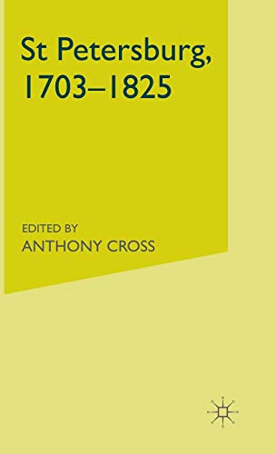 St Petersburg, 1703-1825 [Hardcover]