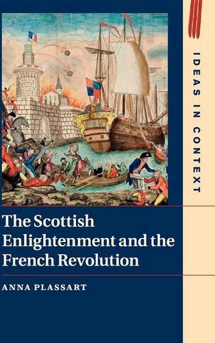 The Scottish Enlightenment and the French Revolution [Hardcover]