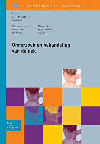 Onderzoek en behandeling van de nek [Paperback]