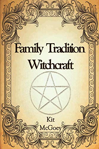 Family Tradition Witchcraft [Paperback]