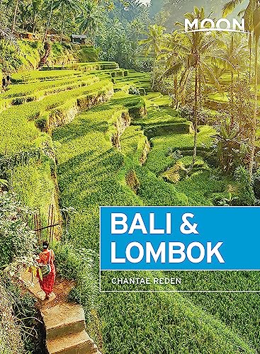 Moon Bali & Lombok: Outdoor Adventures, Local Culture, Secluded Beaches [Paperback]