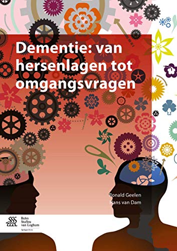 Dementie: van hersenlagen tot omgangsvragen [Paperback]