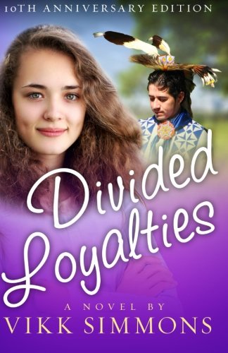 Divided Loyalties (in Love At Northrupp High School) (volume 2) [Paperback]