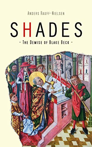 Shades - The Demise Of Blake Beck [Paperback]