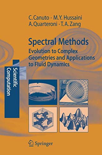 Spectral Methods: Evolution to Complex Geometries and Applications to Fluid Dyna [Hardcover]