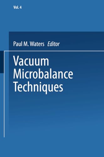 Vacuum Microbalance Techniques: Proceedings of the Pittsburgh Conference May 78 [Paperback]