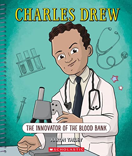 Charles Dre The Innovator of the Blood Bank (Bright Minds) The Innovator of t [Hardcover]