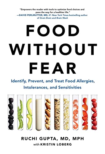 Food Without Fear: Identify, Prevent, and Treat Food Allergies, Intolerances, an [Paperback]