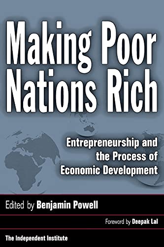 Making Poor Nations Rich Entrepreneurship and the Process of Economic Developme [Paperback]