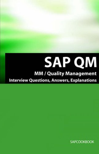 Sap Qm Intervie Questions, Ansers, Explanations Sap Quality Management Certif [Paperback]