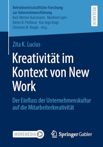 Kreativitt im Kontext von Ne Work Der Einfluss der Unternehmenskultur auf die [Paperback]