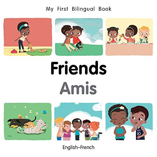 My First Bilingual BookFriends (EnglishFrench) [Board book]