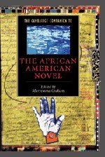 The Cambridge Companion to the African American Novel [Hardcover]