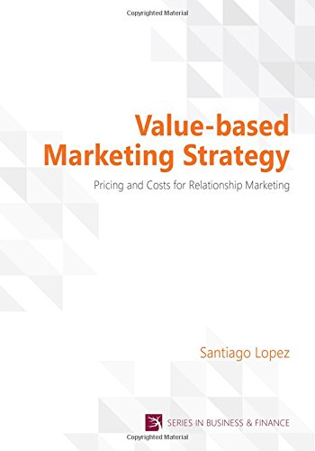 Value-Based Marketing Strategy [Hardcover]