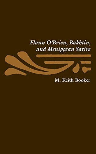 Flann O'brien, Bakhtin, And Menippean Satire (irish Studies) [Hardcover]