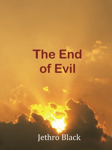 The End Of Evil [Paperback]