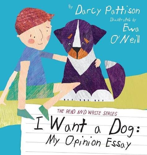 I Want A Dog My Opinion Essay (read And Write) [Hardcover]